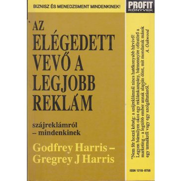 Az elégedett vevő a legjobb reklám