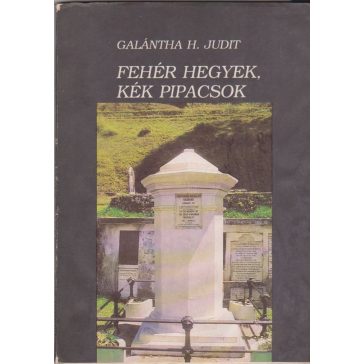 Fehér hegyek, kék pipacsok