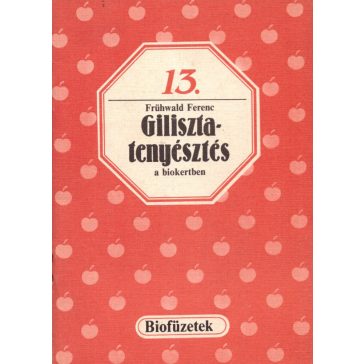 Gilisztatenyésztés a biokertben