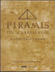 Piramis - túl a képzeleten