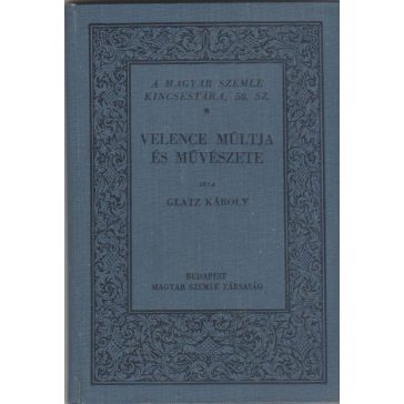 Velence múltja és művészete
