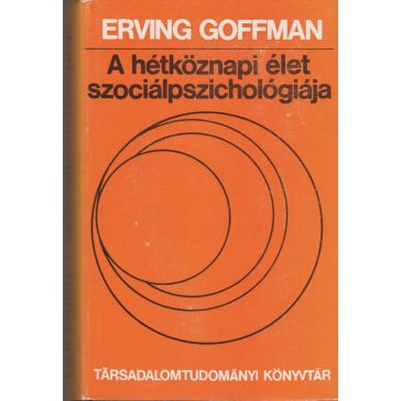 A hétköznapi élet szociálpszichológiája