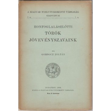 Honfoglaláselőtti török jövevényszavaink