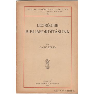 Legrégibb bibliafordításunk