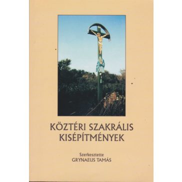 Köztéri szakrális kisépítmények