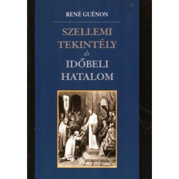 Szellemi tekintély és időbeli hatalom