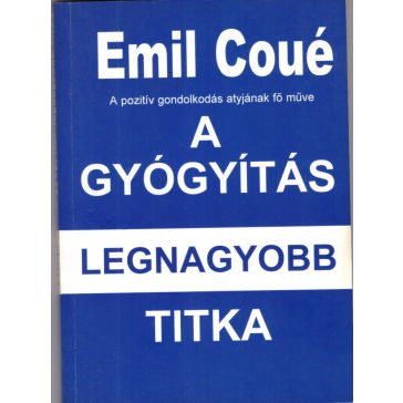 A gyógyítás legnagyobb titka