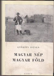 Magyar nép - Magyar föld