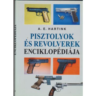 Pisztolyok és revolverek enciklopédiája