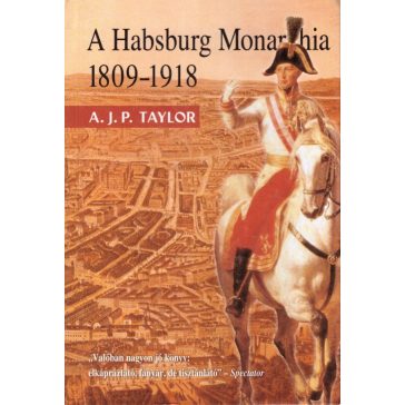 A Habsburg Monarchia 1809-1918