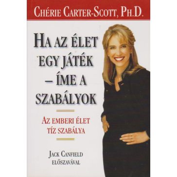 Ha az élet egy játék - Íme a szabályok