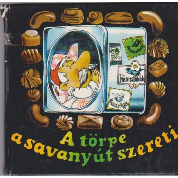 A törpe a savanyút szereti