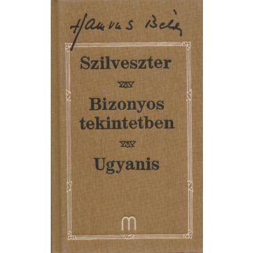 Szilveszter, Bizonyos tekintetben, Ugyanis