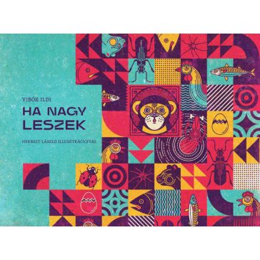 Ha nagy leszek - Papírszínház mese