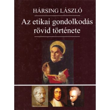 Az etikai gondolkodás rövid története