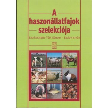A haszonállatfajok szelekciója