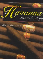 A Havanna szivarok világa