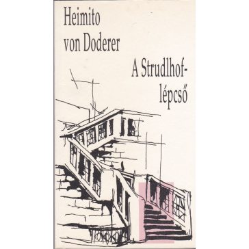 A Strudlhof-lépcső I-II. kötet