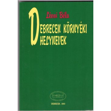 Debrecen környéki helynevek