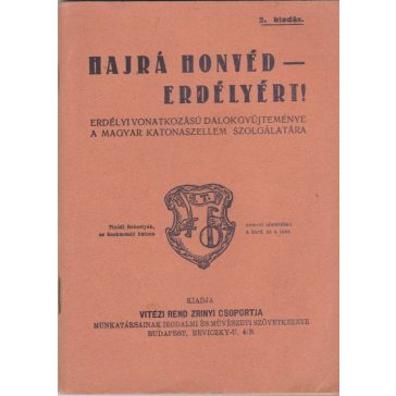 Hajrá honvéd - Erdélyért!