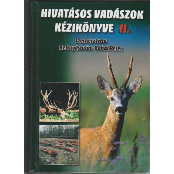 Hivatásos vadászok kézikönyve I-II.