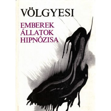 Emberek, állatok hipnózisa