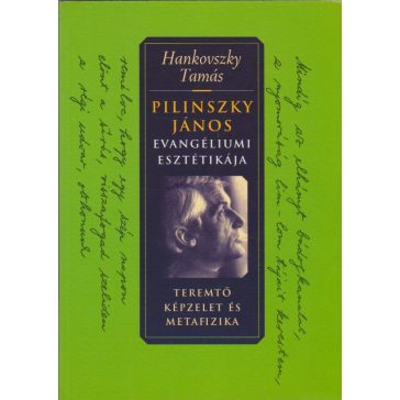 Pilinszky János evangéliumi esztétikája