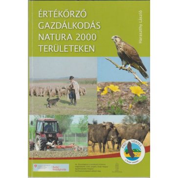 Értékőrző gazdálkodás Natura 2000 területeken