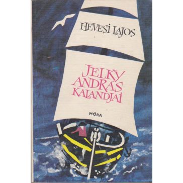 Jelky András kalandjai