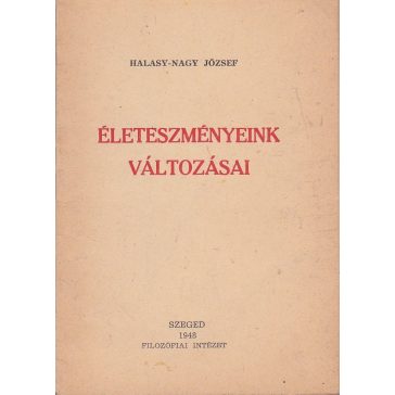 Életeszményeink változásai