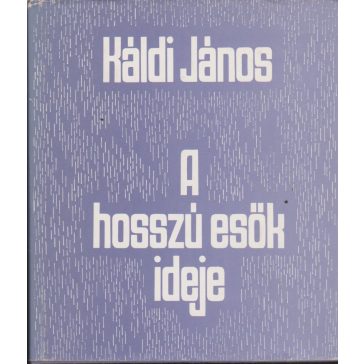 A hosszú esők ideje