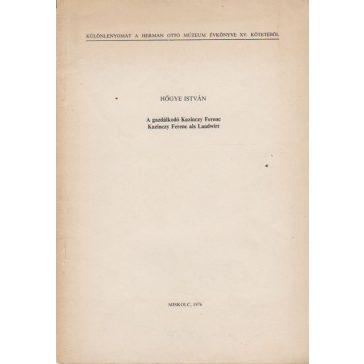 A gazdálkodó Kazinczy Ferenc