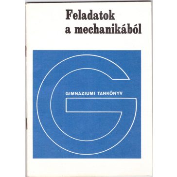 Feladatok a mechanikából