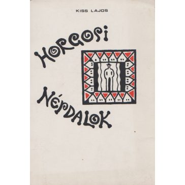 Horgosi népdalok