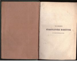 Magyarország függetlenségi harczának története 18148 és 1849-ben 1-3