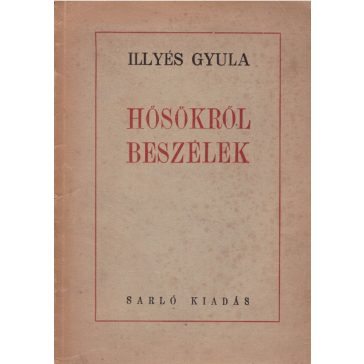 Hősökről beszélek...