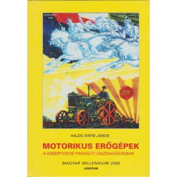 Motorikus erőgépek a kisbirtokos paraszti gazdaságokban
