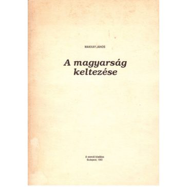 A magyarság keletkezése