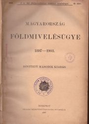 Magyarország földmivelésügye 1897-1903