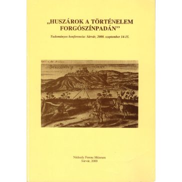 "Huszárok a történelem forgószínpadán"
