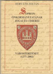Sopron önkormányzatának jogai és címerei