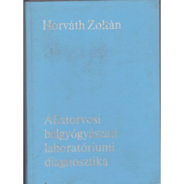 Állatorvosi belgyógyászati laboratóriumi diagnosztika