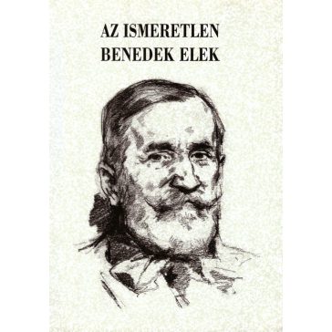 Az ismeretlen Benedek Elek