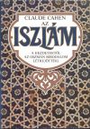   Az iszlám a kezdetektől az Oszmán Birodalom létrejöttéig