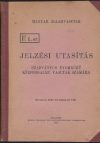   Magyar Államvasutak F. 1. sz. Jelzési utasítás szabványos-nyomközű közforgalmú vasutak számára