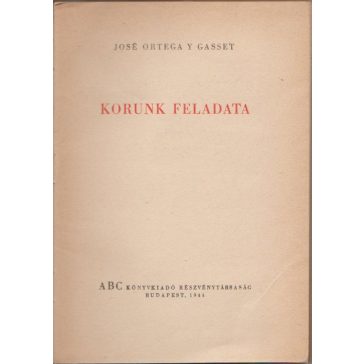 Korunk feladata