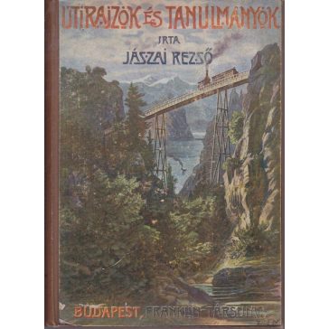 Útirajzok és tanulmányok