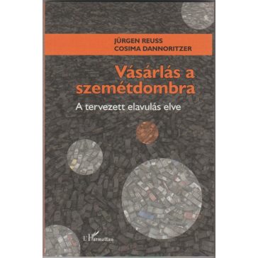 Vásárlás a szemétdombra