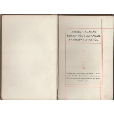 Ruskinről s az angol praerafaelitákról