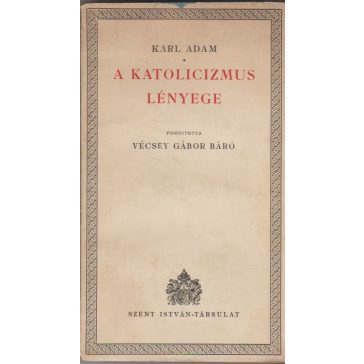 A katolicizmus lényege